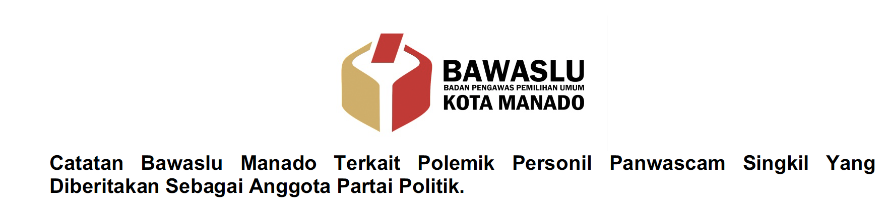 Catatan Anggota Panwascam Yang Terlibat Partai Politik Pemilu 2019