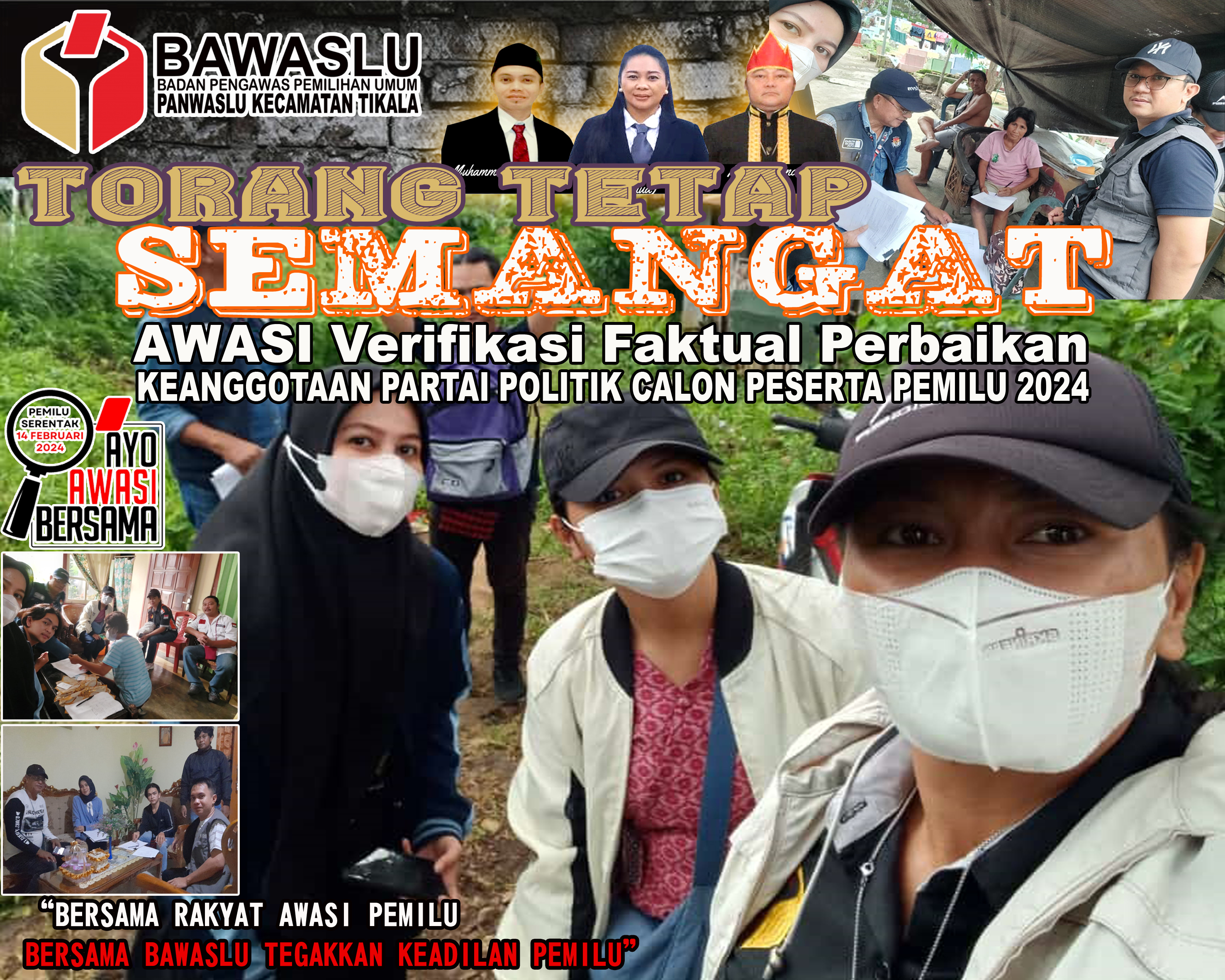 Panwaslu Kecamatan Tikala Tetap Semangat Awasi Verfak