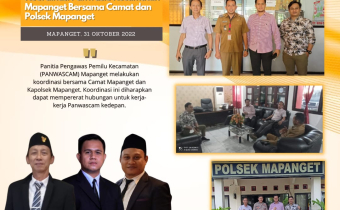 Panwascam Mapanget, Koordinasi Dengan Pemerintah dan Polsek.