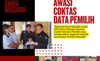 Awasi Coklit Terbatas Pemilih yang berada di Luar negeri